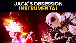 Jack&#39;s Obsession (Official Instrumental) - The Nightmare Before Christmas