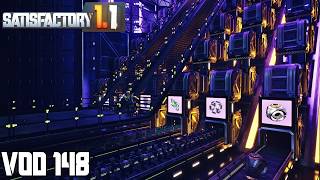 Cosmetics & Chill | Satisfactory 1.1 - VOD 148