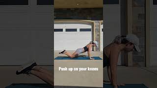 How to work up to push ups!