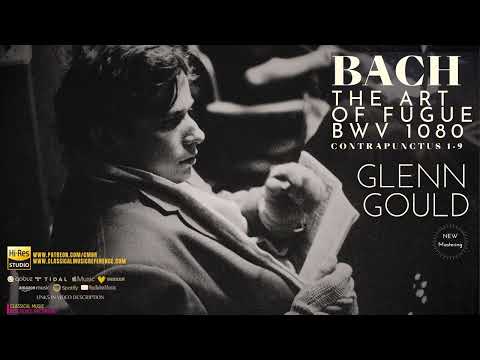 Bach - The Art of the Fugue / 2024 Remastered (reference recording: Glenn Gould / Organ)