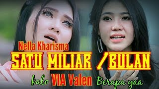 Woouuw Nella Kharisma berpenghasilan satu miliar/bulan, bagaimana dengan Via Vallen ???