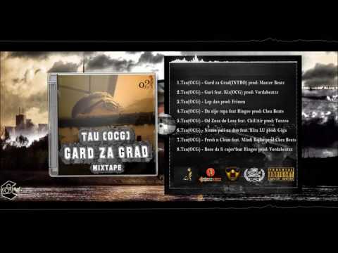 05. Tau [OCG] ft. ChillAir - OD ZOSA DO LOSA prod. Torzzo