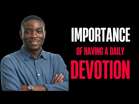 Importance of having a Daily Devotion - Pastor Dolapo Lawal