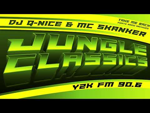 Jungle Classics | DJ Q-Nice & MC Skanker | Y2K FM 90.6 (Pirate Radio) | Mon 10th Dec 2001