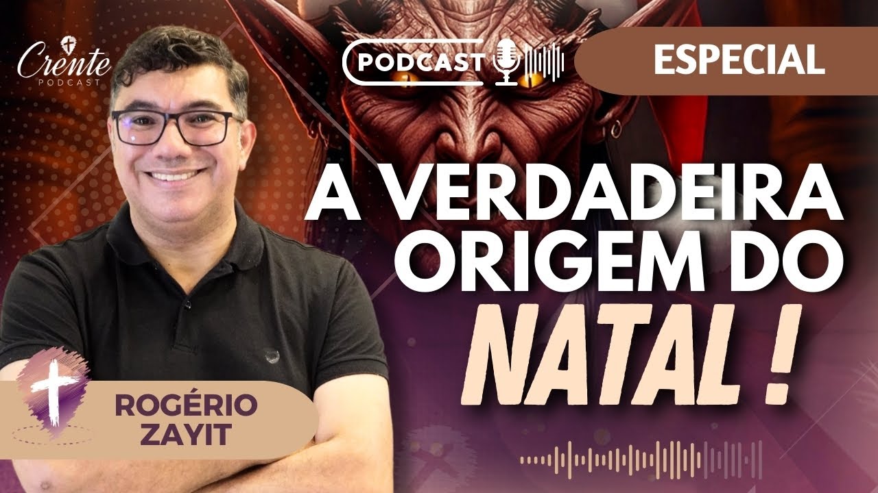 EP.84 | O Natal e o Mundo Espiritual: A Verdade Chocante que Ninguém te Conta ! | Pr. Rogério Zayit