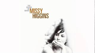 Missy Higgins - The River