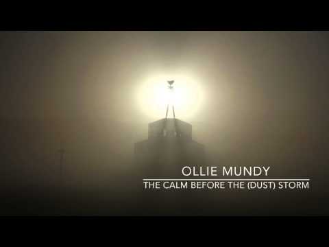 Ollie Mundy - The Calm Before The (Dust) Storm