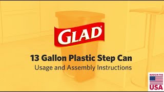 Glad 13 Gallon Plastic Step Can User Instructions