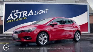 The New Astra Light. Drinks Less Fuel