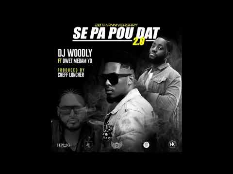 Se Pa Pou Dat 2.0 #Remix2020 ft. Dwet Medam Yo
