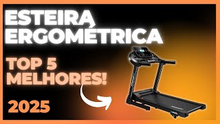 ????‍♀️Qual Esteira Ergométrica Comprar em 2025? Descubra Aqui! ⚡✅