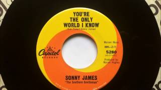 You're The Only World I Know , Sonny James , 1964