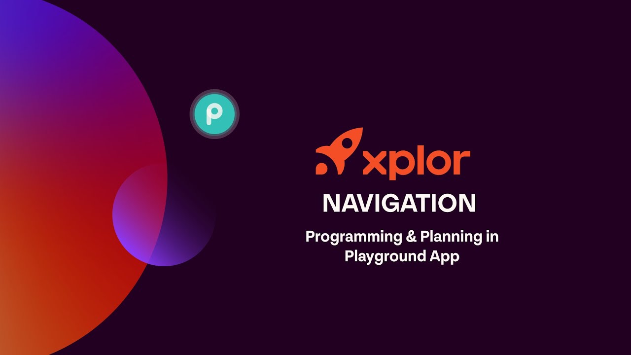 Navigation—Programming & Planning