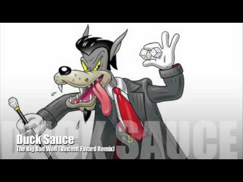 Duck Sauce - Big Bad Wolf (Vincent Favard Remix)