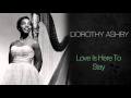 Dorothy Ashby - Love Is Here To Stay