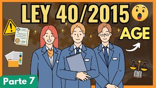 📜 Law 40/2015: Organization of the General State Administration 【Learn with Examples】 "Part 7"