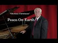 Peace On Earth by Don Wyrtzen and Greg Nelson