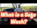 What Is A Safe Wash