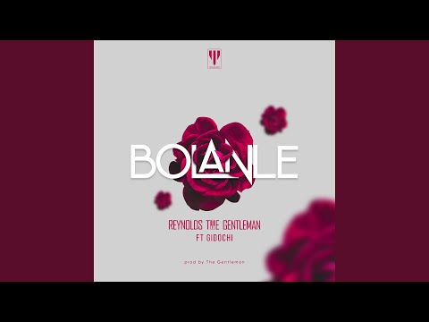 Bolanle (feat. Gidochi)