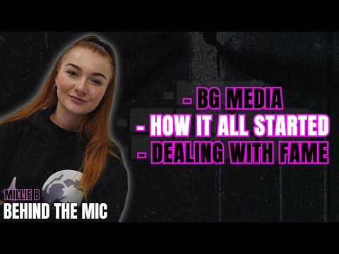 Millie B - Going Viral, BG Media, Sophie Aspin, Dealing with haters, [Behind The Mic 🎤] | LAB51