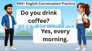 500+ English Conversation Practice | Learn English Speaking Practice for Beginners | Daily English