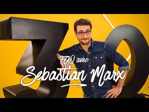 FAQ avec Sebastian Marx 