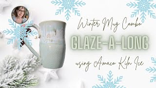 GLAZE-A-LONG! Winter KILN ICE mug! See how to apply this unique and beautiful glaze!