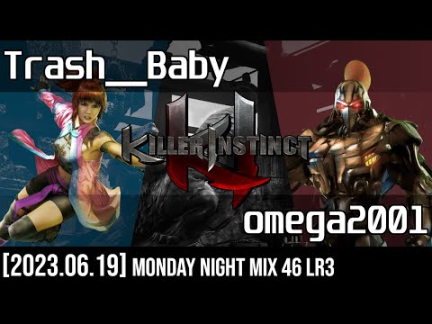 (KI2013) Monday Night MIX 46 - Trash__Baby vs omega2001 [Losers Round 3 - 2023.06.19]