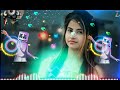 Hum Tumko Nighan Mein Dj Song Old Is Gold Remix Song Dj Hard Bass Use Headphone