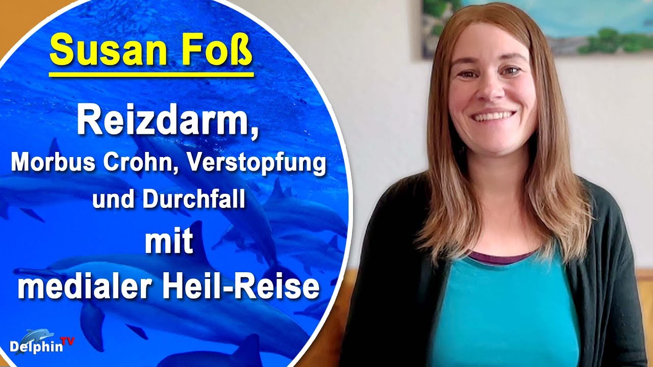 Reizdarm, Morbus Crohn, Verstopfung und Durchfall (Brockenkonflikt nach den 5BN) | Susan Foß