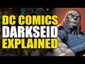 DC Comics Darkseid Explained Comics Explained