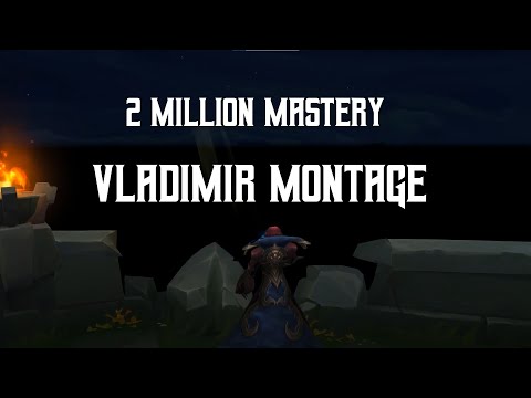 2 Million Mastery - A Vladimir montage