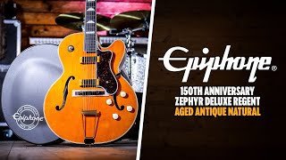 Video thumbnail for Peach Picks | Epiphone 150th Anniversary Collection | Zephyr DeLuxe Regent - Aged Antique Natural by Peach Guitars