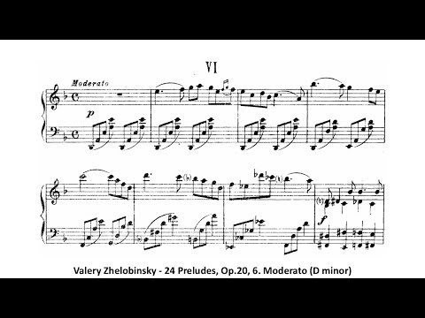 Valery Zhelobinsky - 24 Preludes, Op.20, 6. Moderato (D minor)
