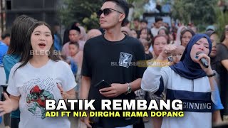 Download lagu LAGU SASAK BATIK REMBANG ADI FT NIA DIRGHA IRAMA DOPANG LIVE KEREMBONG mp3