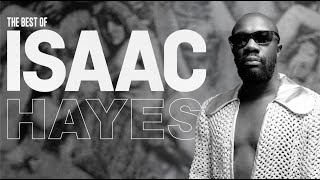 Isaac Hayes - The Best Of Isaac Hayes (Official Trailer)