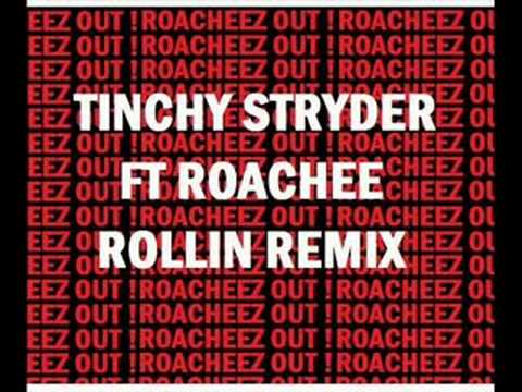 Tinchy Stryder ft Roachee - Rollin Remix