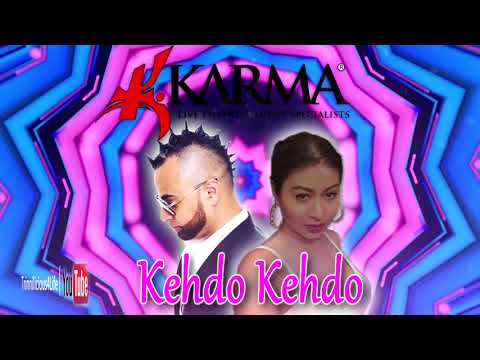 Karma: Nisha B & Ravi B - Kehdo Kehdo