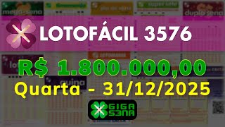 Resultado da Lotofácil 3576, Quarta-feira, 31/12/2025