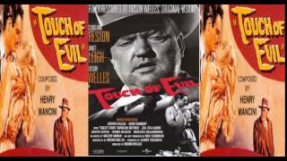 Touch Of Evil (Main Theme) - Henry Mancini 1958