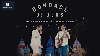 Bondade de Deus (feat. Marcos Almeida)