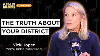 What Miami-Dade's District 5 Commissioner Wants Every Resident to Know | Vicki Lopez