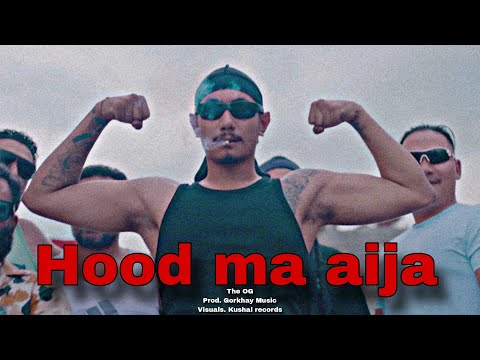 The OG - Hood ma aija ( Diss to Bhyaguta ) [Official MV] Prod. @gorkhaymusic 