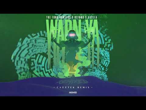 Funk Hunters x Defunk x Akylla - Warn Ya (Cazztek Remix)