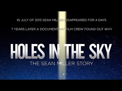 afbeelding HOLES IN THE SKY THE SEAN MILLER STORY Official Trailer (2022) Horror / SciFi