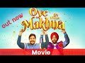 Oye Makhna Ammy Virk Full Movie Punjabi Chann Sitare