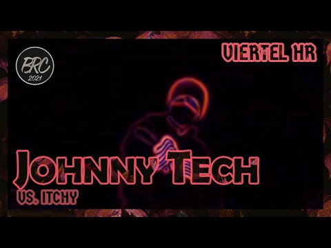 JOHNNY TECH vs. Itchy || BRC 2021 - Viertel HR (prod. by MoeNMQ)