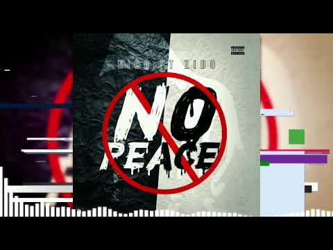 Nico x Zido - No Peace ( OFFICIAL AUDIO )