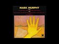 Mark Murphy ‎– Sings The Red Clay, Naima and Other Great Songs (1975)