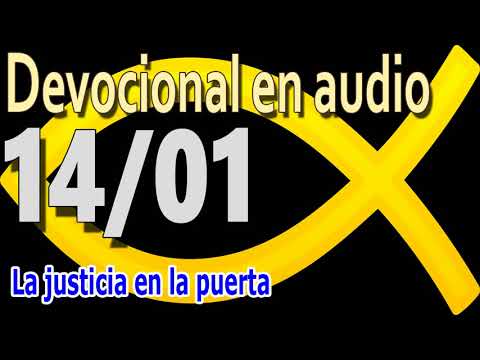Devocional en audio 14/01 - La justicia en la puerta (John Piper)